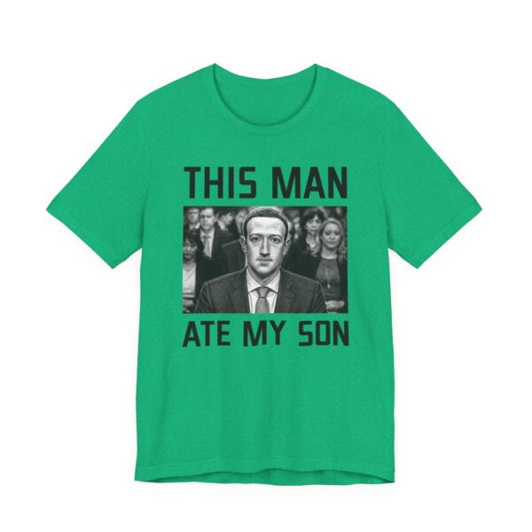 This Man Ate My Son | Funny Dank Zuckerberg Meme T-shirt