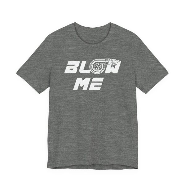 Blow Me Turbo | Funny Car Lover T-shirt