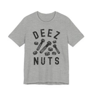 Deez Nuts and Bolts | Funny Mechanic and Mechanical Engineer T-shirt