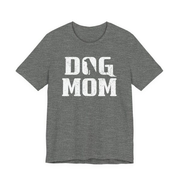 Dog Mom T-shirt #DG18 - Image 2