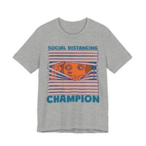 Social Distancing Champion | Funny Introvert Dog T-shirt