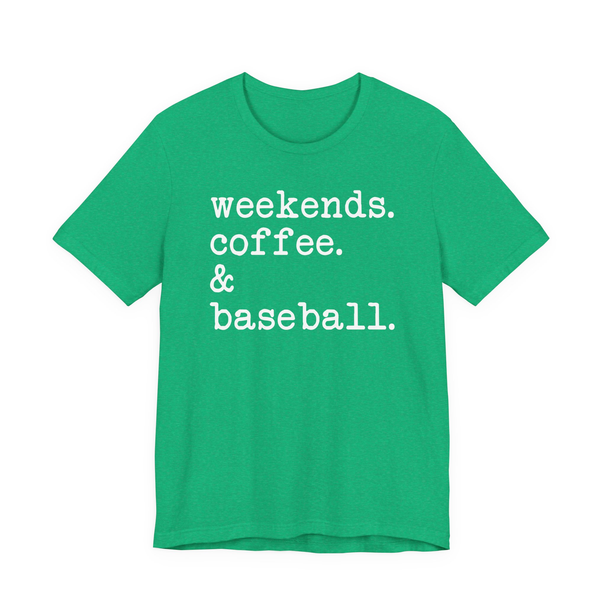 Weekends Coffee and Baseball T-shirt