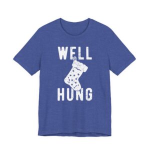 Well Hung | Funny Christmas T-shirt