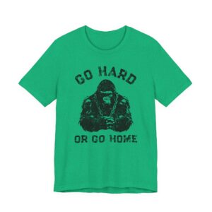 Go Hard or Go Home | Gym and Fitness T-shirt