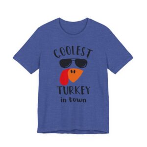 Coolest Turkey in Town | Funny Thanksgiving T-shirt