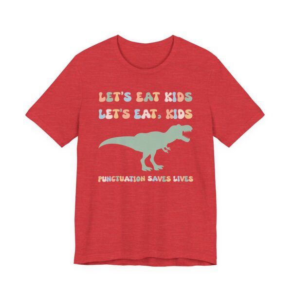 Let’s Eat Kids | Punctuation Saves Lives | Funny English Teacher T-shirt