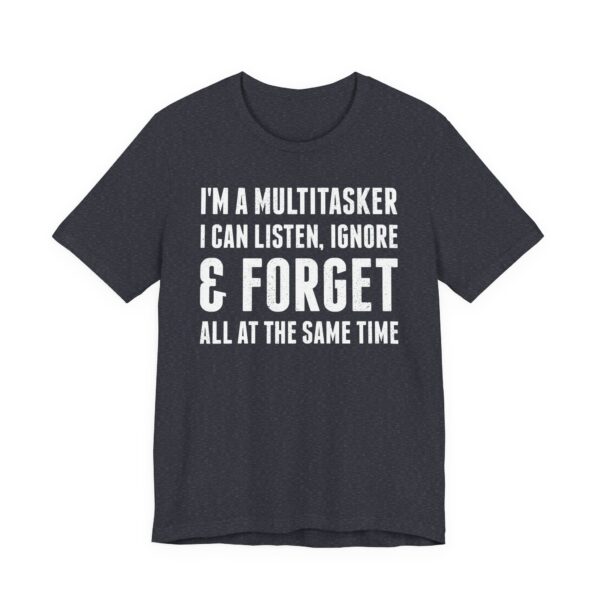 Funny Handyman - Careless Multitasker T-shirt