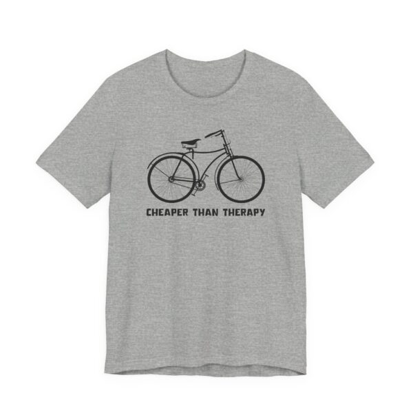 Cycling Is Cheaper Than Therapy | Funny Cycling T-shirt