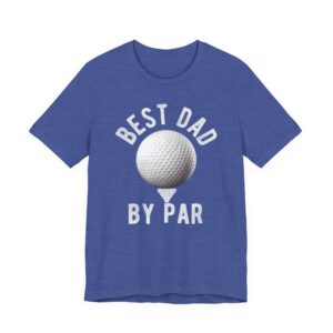 Best Dad By Par | Funny Golfer Dad T-shirt