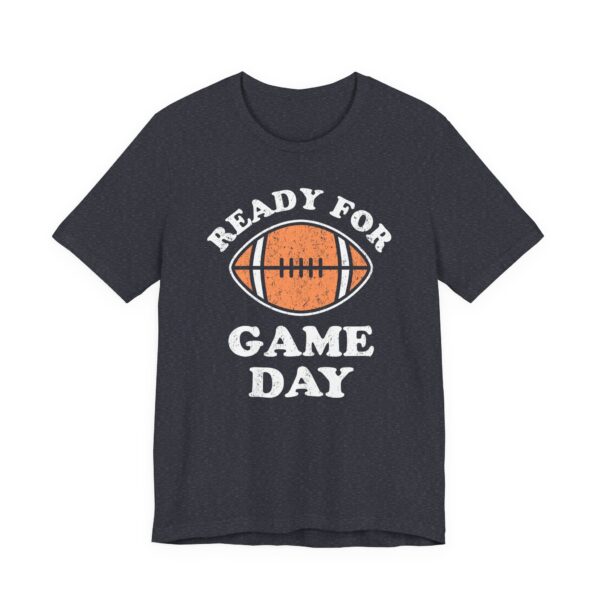 Ready for Game Day | Funny American Football T-shirt