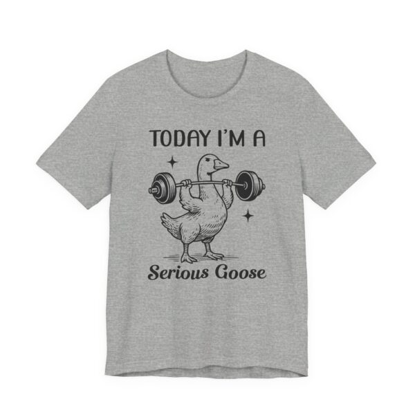 Serious Goose Weightlifting | Funny Gym and Workout T-shirt