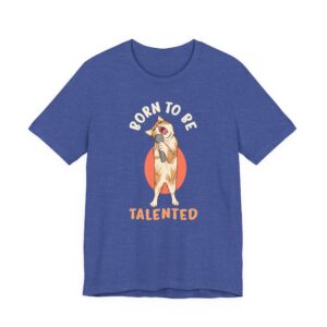 Born to Be Talented | Funny Cat T-shirt