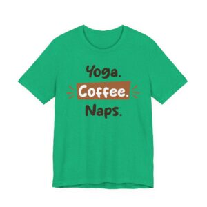 Yoga Coffee Naps | Coffee T-shirt