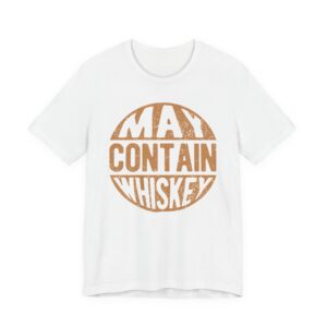 May Contain Whiskey | Funny Whisky T-shirt