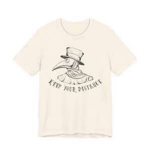 Keep Your Distance | Funny Plague Doctor T-shirt