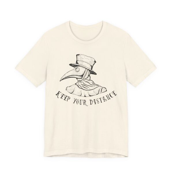 Keep Your Distance | Funny Plague Doctor T-shirt