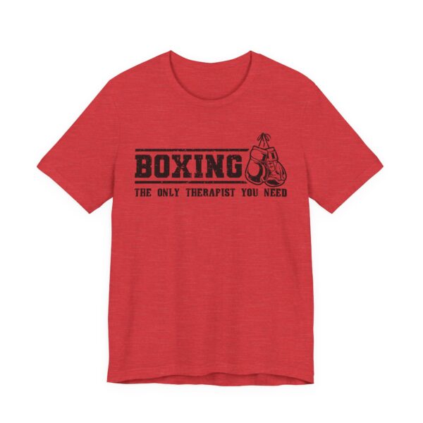 Boxing The Only Therapist You Need | Funny Boxing T-shirt