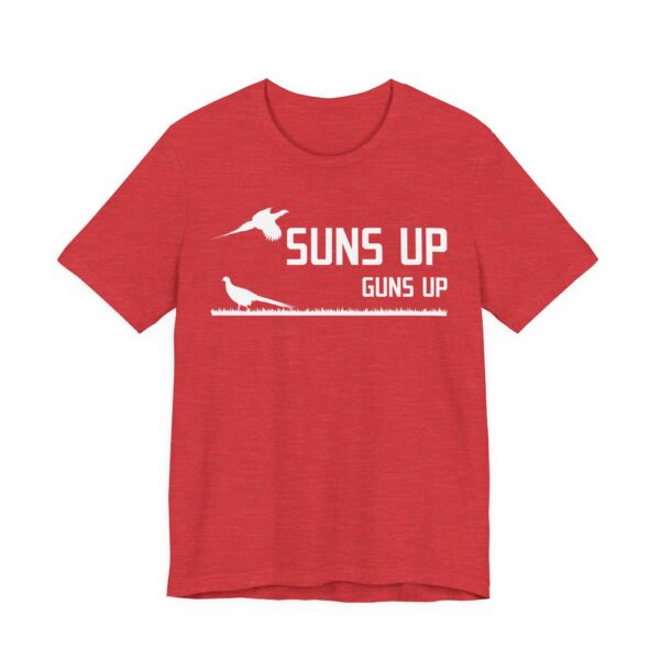 Suns Up Guns Up | Funny Pheasant Hunting T-shirt