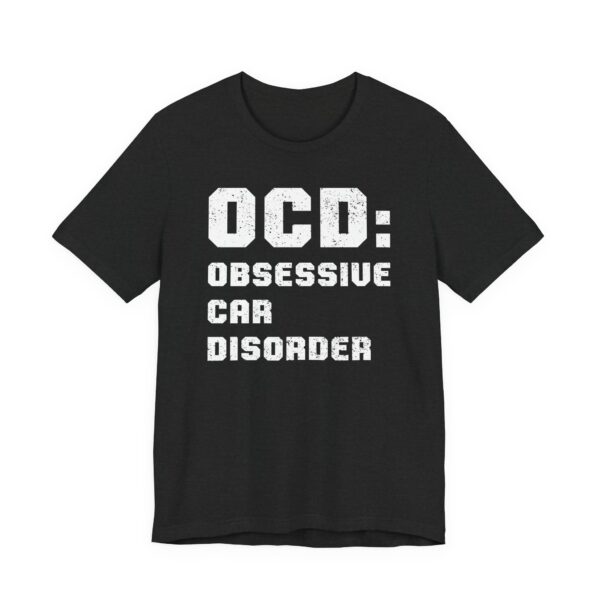 OCD Obsessive Car Disorder | Funny Car T-shirt