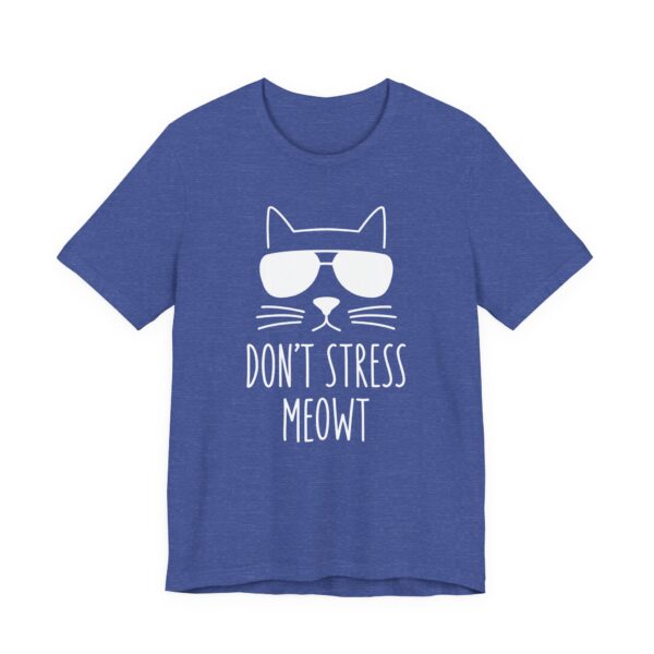 Don’t Stress Meowt | Funny Cat T-shirt