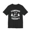Camping Is My Therapy | Funny Camping T-shirt