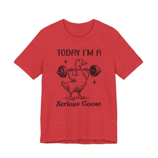 Serious Goose Weightlifting | Funny Gym and Workout T-shirt
