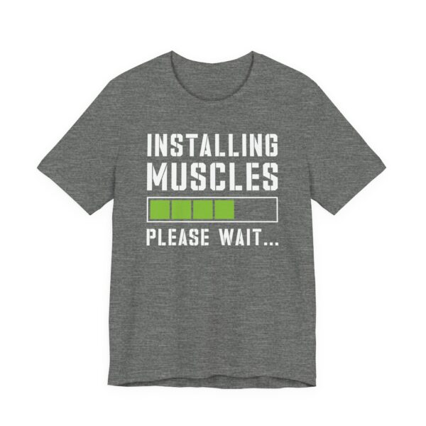 Installing Muscles | Funny Gym and Fitness T-shirt