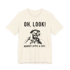 Nobody Gives a Shit | Funny T-shirt