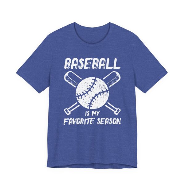 Baseball Is My Favorite Season | Baseball T-shirt