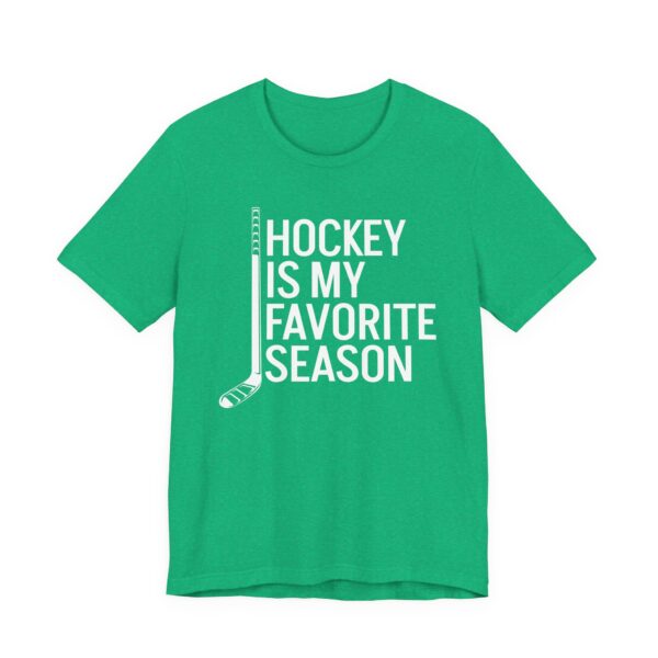 Hockey Is My Favorite Season | Funny Hockey T-shirt