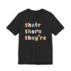 Their There They’re | Funny English Teacher T-shirt