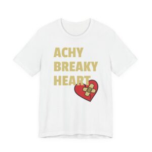 Achy Breaky Heart T-Shirt