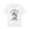 Honestly, All My Systems Are Nervous | Funny Raccoon T-shirt