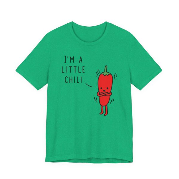 I’m a Little Chili | Funny Pun T-Shirt