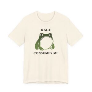 Rage Consumes Me | Funny Meme Frog T-shirt