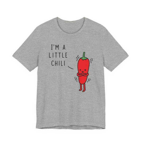 I’m a Little Chili | Funny Pun T-Shirt