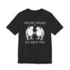 You’re Weird, I’ll Keep You | Funny Frog T-shirt