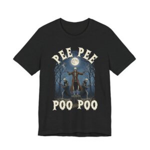 Pee Pee Poo Poo | Funny Cursed Meme T-Shirt #FU118