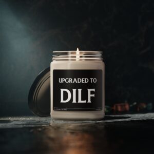 Upgraded to DILF | Funny Expecting Dad Scented Candle