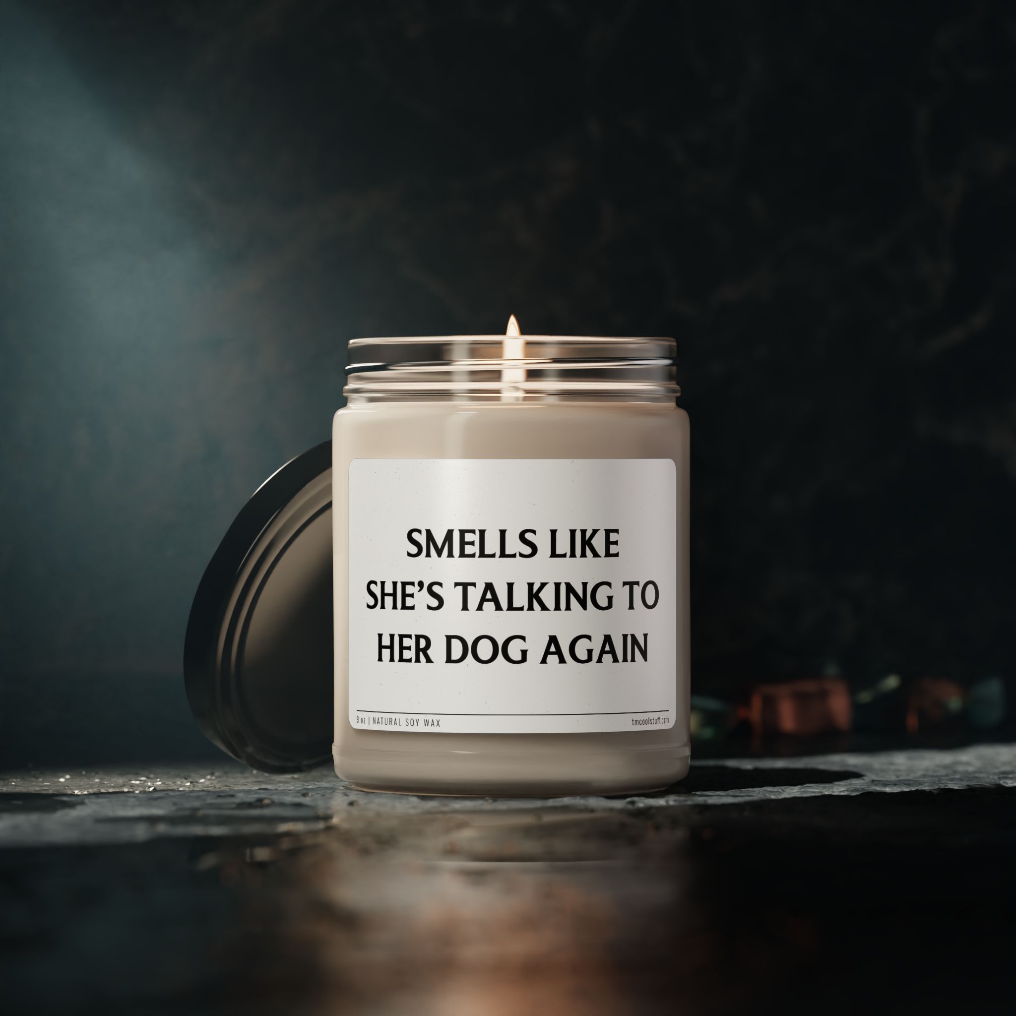 Smells Like She's Talking to Her Dog Again | Funny Dog Owner Scented Candle