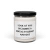 Look at You Becoming a Dental Hygienist and Shit | Funny Dentist Scented Candle