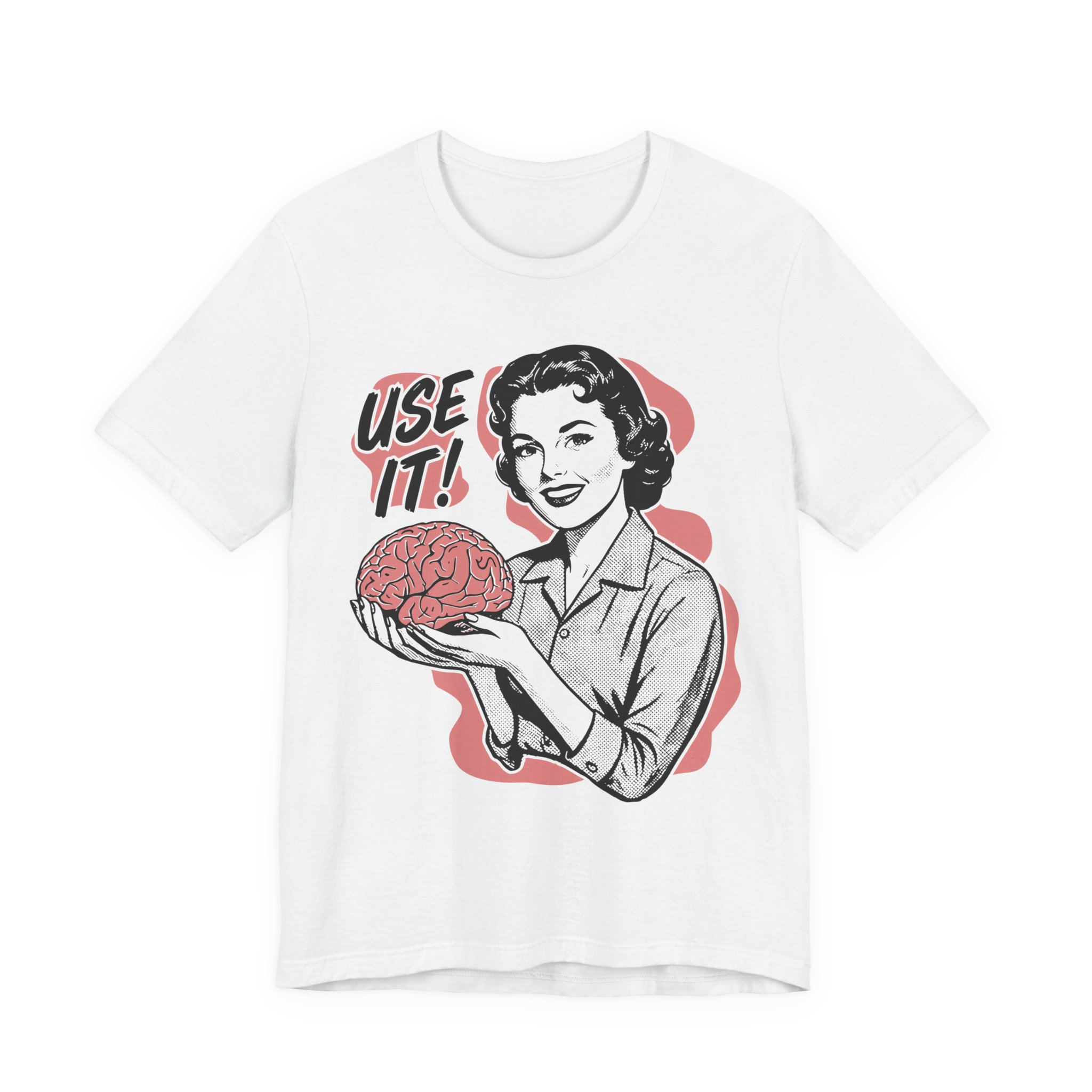 Use Your Brain | Funny 50s Style Ad Parody T-Shirt for Thinkers