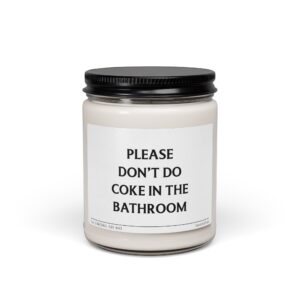 Please Don’t Do Coke in the Bathroom | Funny Scented Candle