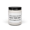 A Wise Woman Once Said 'Fuck This Shit' and Lived Happily Ever After | Funny Wise Woman Scented Candle