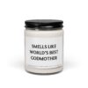 Smells Like World's Best Godmother | Funny Godmother Scented Candle