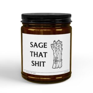 Sage That Shit | Funny Scented Candle