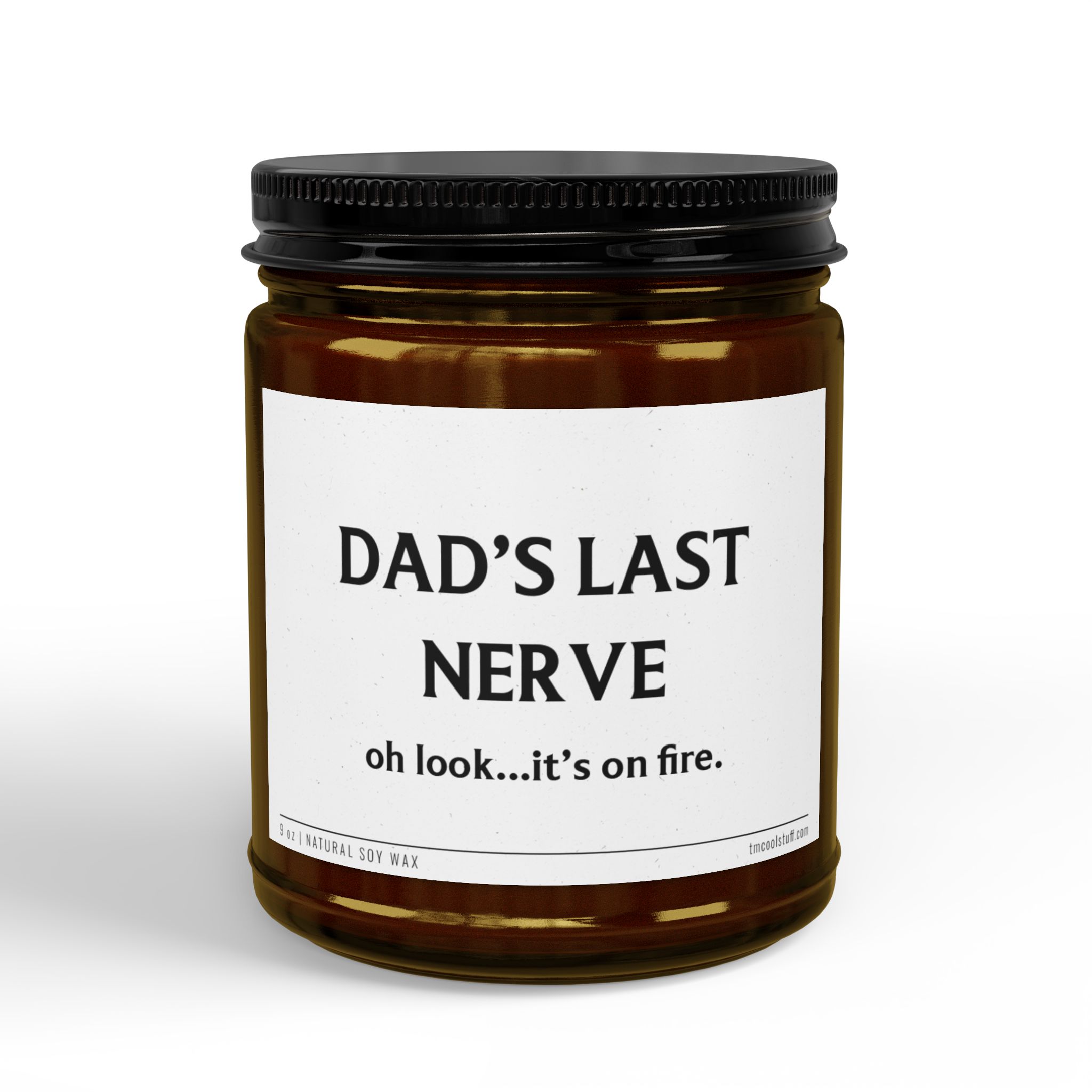 Dad’s Last Nerve | Funny Dad Scented Candle