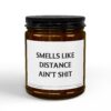 Smells Like Distance Ain't Shit | I Miss You | Funny Couple Scented Candle
