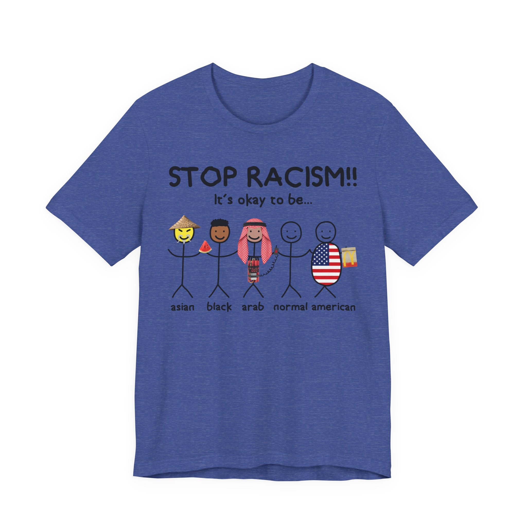 Stop Racism | Sarcastic T-Shirt #FU123 - Image 5