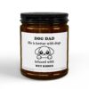 Life Is Better with Dogs | Infused with Wet Kisses | Cute Dog Dad Scented Candle